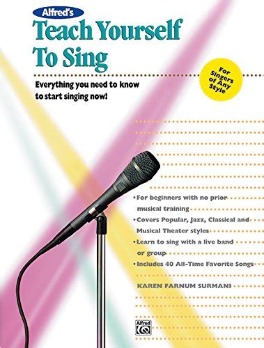 alfreds teach yourself to sing everything you need to know to start singing now book and enhanced cd Epub