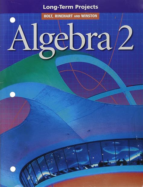 algebra 2 long term project answers holt PDF