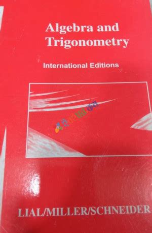 algebra and trigonometry lial miller schneider solution Kindle Editon