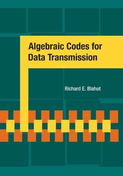 algebraic codes for data transmission solution Doc