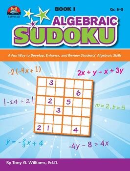 algebraic sudoku book 1 a fun way to develop enhance and review students algebraic skills grades 6 8 Reader