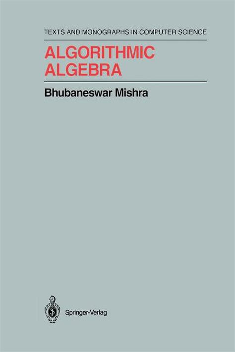 algorithmic algebra monographs in computer science Doc