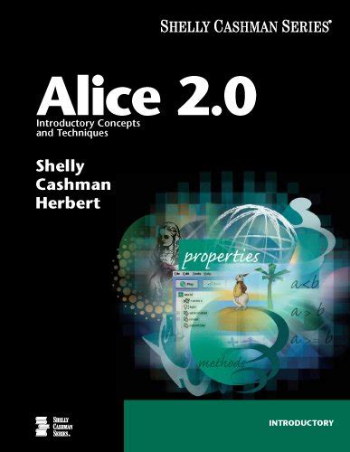 alice 2 0 introductory concepts and techniques shelly cashman series Doc