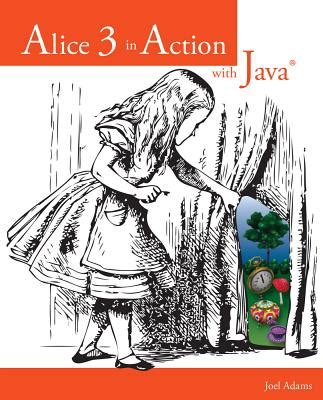 alice 3 action java tm Ebook Kindle Editon