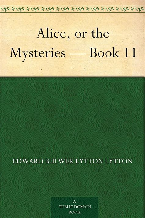 alice mysteries book edward bulwer lytton Reader