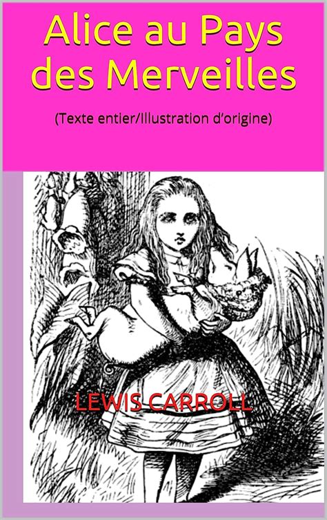 alice pays merveilles illustrations dorigine ebook Kindle Editon