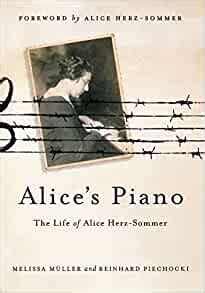 alices piano the life of alice herz sommer Reader