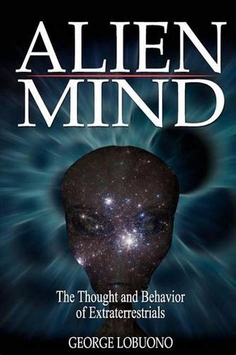 alien mind the thought and behavior of extraterrestrials Reader