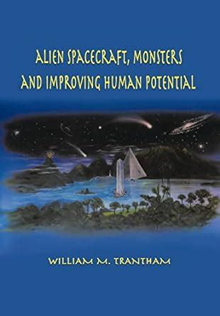 alien spacecraft monsters and improving human potential Reader