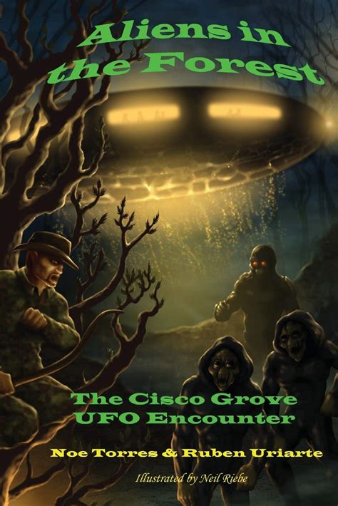 aliens in the forest the cisco grove ufo encounter Doc