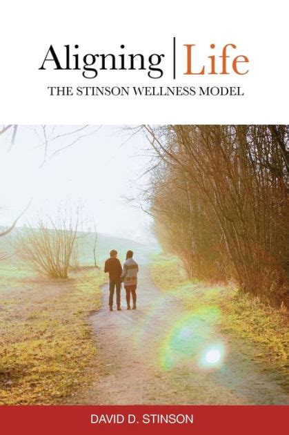 aligning life the stinson wellness model Reader