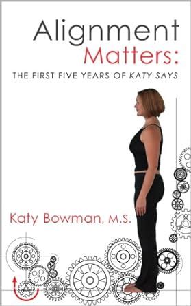 alignment matters the first five years of katy says Kindle Editon