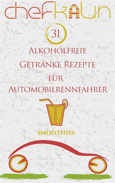 alkoholfreie getr nke automobilrennfahrer smoothies sportler ebook PDF