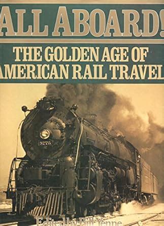 all aboard images from the golden age of rail travel Epub