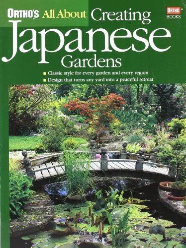 all about creating japanese gardens orthos all about gardening Reader