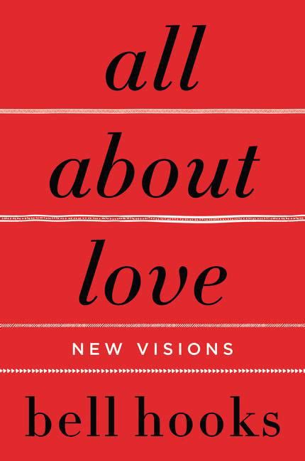 all about love new visions bell hooks love trilogy Kindle Editon