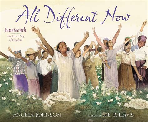 all different now juneteenth the first day of freedom Reader