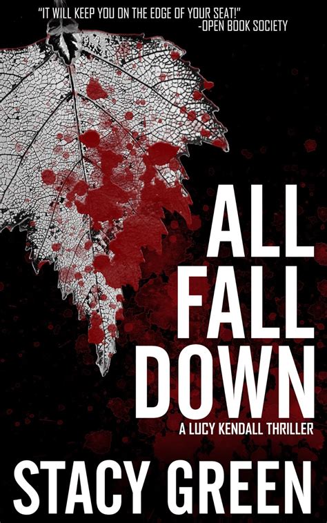 all fall down a lucy kendall thriller the lucy kendall series book 4 Epub