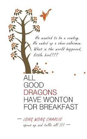 all good dragons have wonton for breakfast PDF