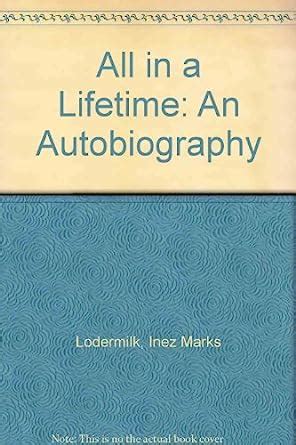 all in a lifetime an autobiography Doc