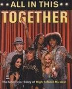 all in this together the unofficial story of high school musical PDF