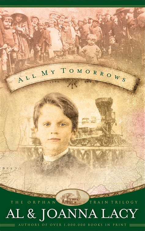 all my tomorrows the orphan trains trilogy 2 Kindle Editon
