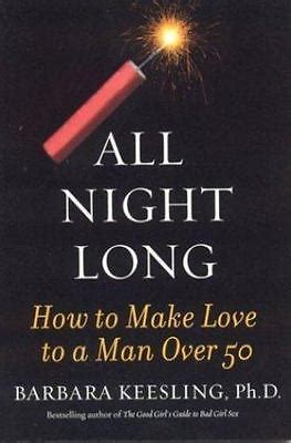 all night long how to make love to a man over 50 Epub