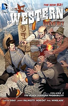 all star western vol 3 the black diamond probability the new 52 Reader