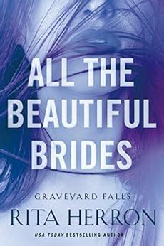 all the beautiful brides graveyard falls Kindle Editon