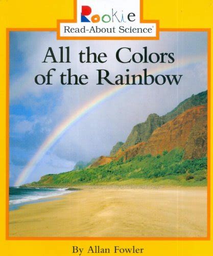 all the colors of the rainbow rookie read about science Epub