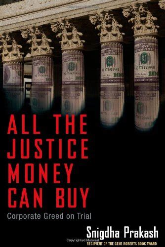 all the justice money can buy corporate greed on trial Kindle Editon