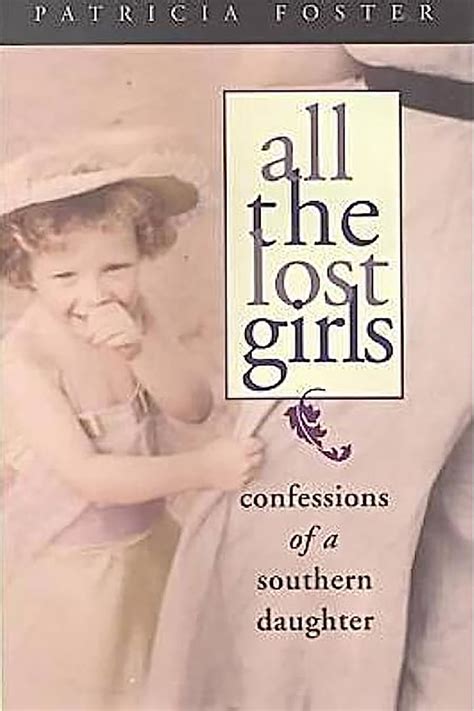 all the lost girls confessions of a southern daughter deep south books Kindle Editon