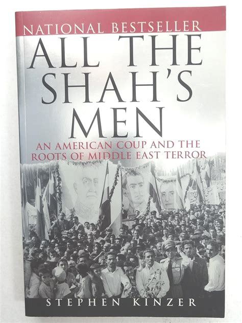 all the shahs men an american coup and the roots of middle east terror Epub