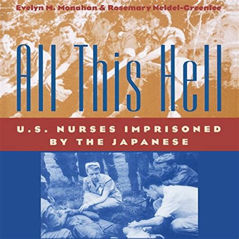 all this hell u s nurses imprisoned by the japanese PDF