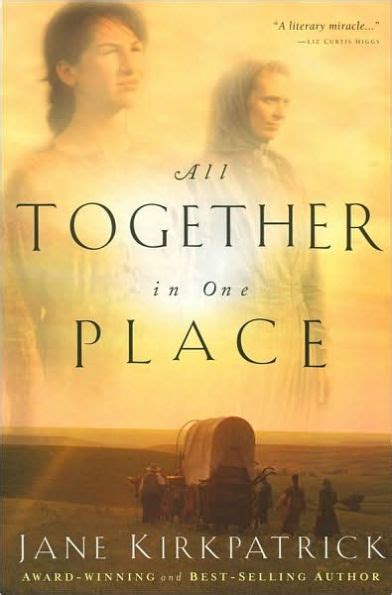 all together in one place book one of the kinship and courage series Reader