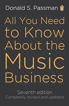 all you need to know about the music business seventh edition PDF