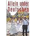 allein unter deutschen entdeckungsreise taschenbuch Kindle Editon