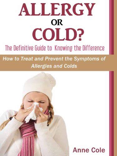 allergy or cold? the definitive guide to knowing the difference Epub