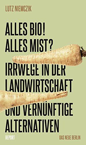 alles irrwege landwirtschaft vern nftige alternativen PDF