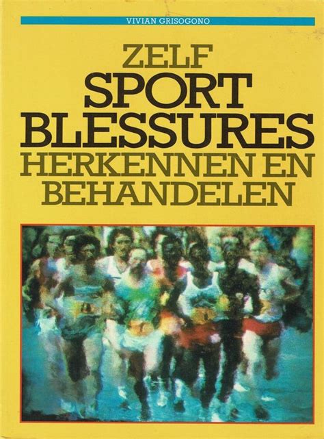 alles over zelf sportblessures herkennen en behandelen Doc