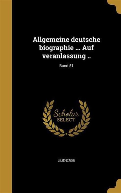 allgemeine deutsche biographie 51 band Epub