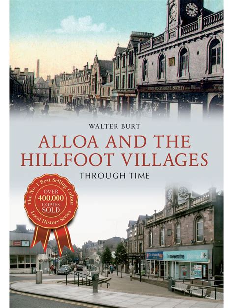 alloa and the highfoot villages through time PDF