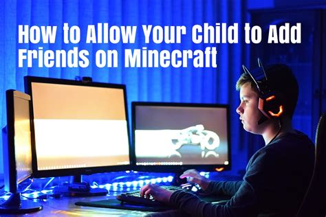 allow child account to play minecraft online