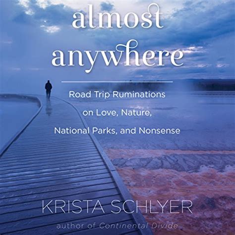 almost anywhere road trip ruminations recovery Kindle Editon
