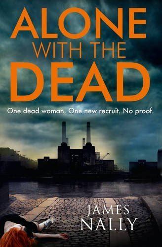 alone with the dead a pc donal lynch thriller Kindle Editon