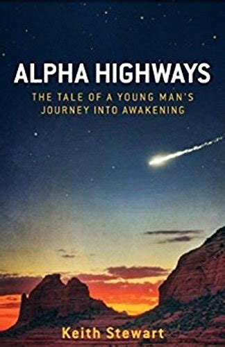 alpha highways the tale of a young mans journey into awakening Epub