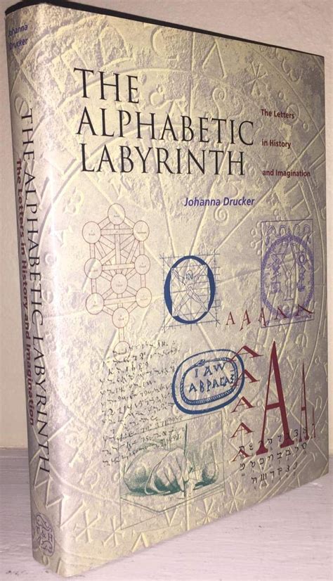 alphabetic labyrinth the letters in history and imagination PDF