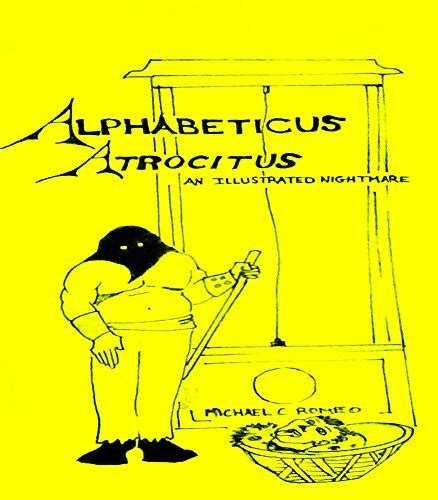alphabeticus atrocitus an illustrated nightmare Reader