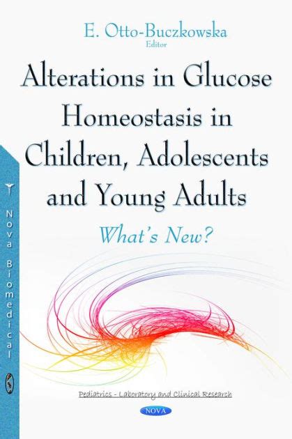 alterations glucose homeostasis children adolescents Epub