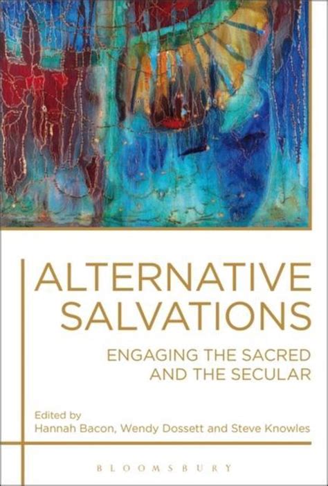 alternative salvations engaging sacred secular PDF